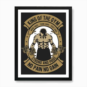 King Of The Gym 1 Art Print