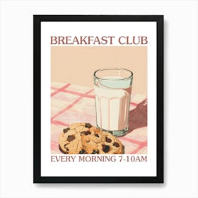 Breakfast Club Milk And Chocolate Cookies 2 Art Print