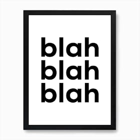 Blah Art Print