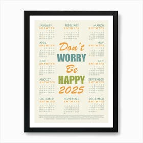 Music Quote Calendar Be Happy 2025 Art Print