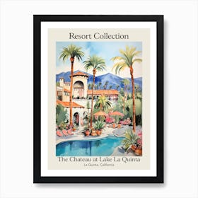 Poster Of The Chateau At Lake La Quinta   La Quinta, California   Resort Collection Storybook Illustration 1 Art Print