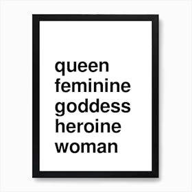 Queen Woman Bold Feminine Statement White Art Print