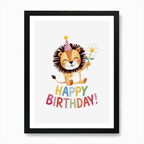 Happy Birthday Lion.16 Art Print