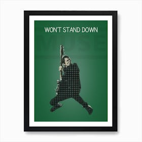 Won T Stand Down Muse Matt Bellamy Art Print