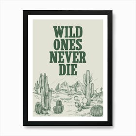 Wild Ones Never Die Instant Download, Vintage Horse Art Print, Western Art for Ranch Home, Cowboy Artwork Art Print