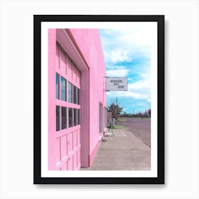 Nowhere But Here Sign On A Pink Garage In Marfa Texas Art Print