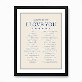 30 Ways To Say I Love You Blue Print Art Print