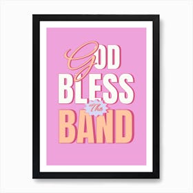 God Bless The Band, The Courteeners Lyric Poster, Pink Not Nineteen Forever Quote Art Print