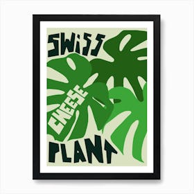 Swiss Cheese Plant Art Print