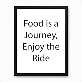 Food And Drink Quote 12 Art Print