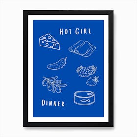 Hot Girl Dinner Blue Art Print