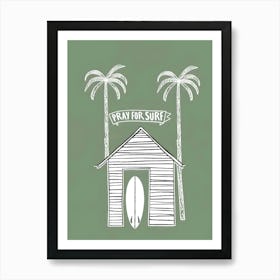 Pray For Surf Art Print