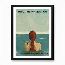 Into The Water I Go Ginger Girl For Her Illustration Summer Quote Art Print