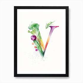 V  Vegetable Soup, Letter, Alphabet Minimalist Watercolour 1 Art Print