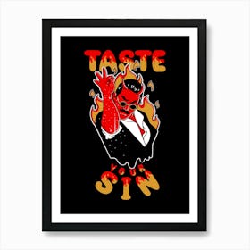 Taste Your Sin Art Print