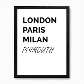 Plymouth, Paris, Milan, Print, Location, Funny, Art, Art Print