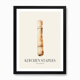 Kitchen Staples Rolling Pin 1 Art Print