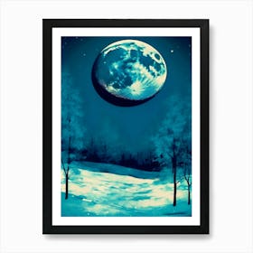 Winter Wonderland, Moon And The Snow,  Blue Hour, Postcard Aesthetic  Art Print