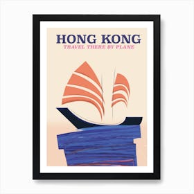 Hong Kong "Travel there by plane" Vintage style nautical travel poster. Art Print