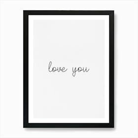 Love You 1 Art Print