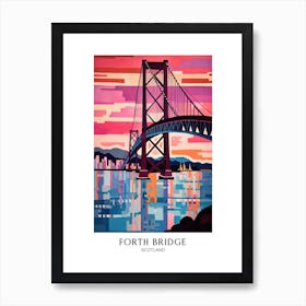 Forth Bridge Scotland Colourful 1 Travel Poster Art Print