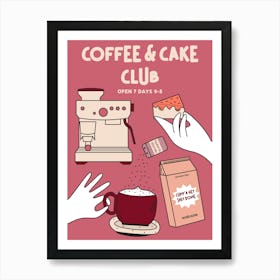 Coffee and Cake Hand Drawn Illustrated Trendy Kitchen Food Art Pink Art Print