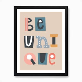 Be Unique Neutral Nursery Kids Word Art Beige Art Print