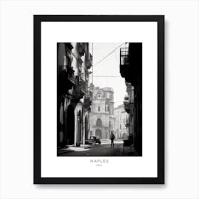 Poster Of Naples, Italy, Black And White Analogue Photography 3 Art Print