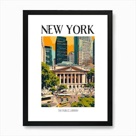 The New York Public Library New York Colourful Silkscreen Illustration 3 Poster Art Print