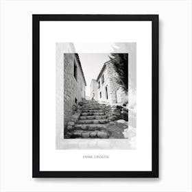 Poster Of Hvar, Croatia, Black And White Old Photo 2 Art Print