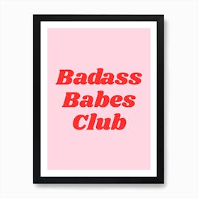 Badass Babes Club II Art Print