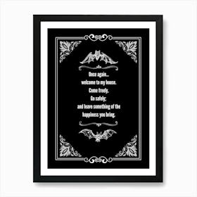 Welcome To My House Dracula Quote Art Print