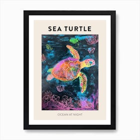 Neon Sea Turtle In The Sea At Night Poster 1 Art Print