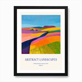 Colourful Abstract Northumberland National Park England 2 Poster Blue Art Print