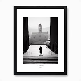 Poster Of Assisi, Italy, Black And White Analogue Photography 1 Art Print