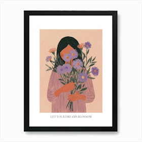 Let Your Dreams Blossom Poster Spring Girl With Purple Flowers 5 Art Print