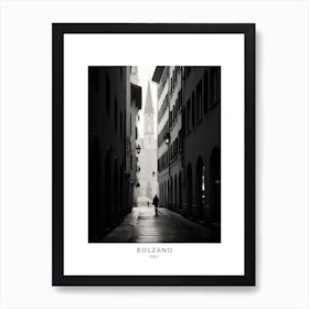 Poster Of Bolzano, Italy, Black And White Analogue Photography 4 Art Print