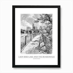 Lady Bird Lake And The Boardwalk Austin Texas Black And White Drawing 1 Poster Art Print