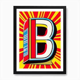 B, Letter, Alphabet Comic 8 Art Print