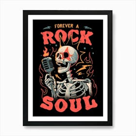 Forever a Rock Soul - Dark Cool Skull Skeleton Music Gift Art Print