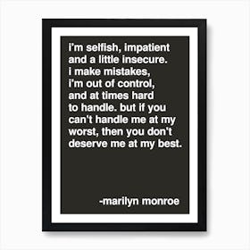 Selfish Marilyn Monroe Quote In Black Art Print