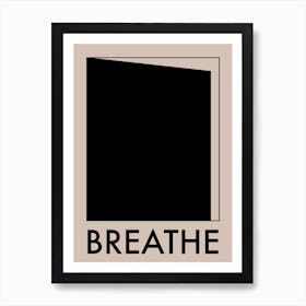 Breathe Retro Motivational Art Print