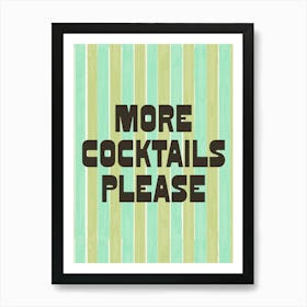 More Cocktails Please! Retro Mod Style Bar or Kitchen Design 2 Art Print