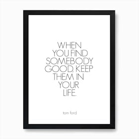 Tom Ford Quote Art Print