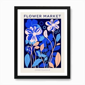 Blue Flower Market Poster Honeysuckle 2 Art Print