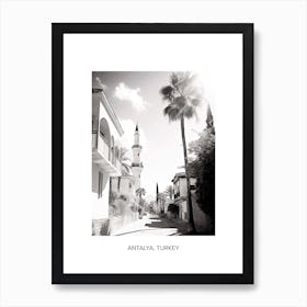 Poster Of Antalya, Turkey, Photography In Black And White 4 Art Print