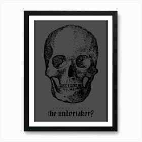 Funny Skull Undertaker Sign Art Print