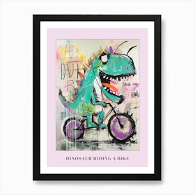 Dinosaur On A Bike Pink Purple Graffiti Style Illustration 3 Poster Art Print