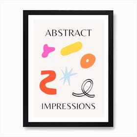 Abstract Impressions Poster 1 Art Print