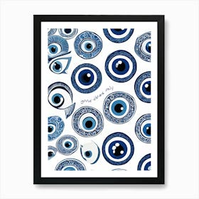 Evil Eye, Good Vibes Only Art Print